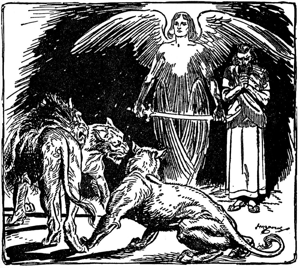 An angel kept the lions from Daniel (Daniel 6:22)